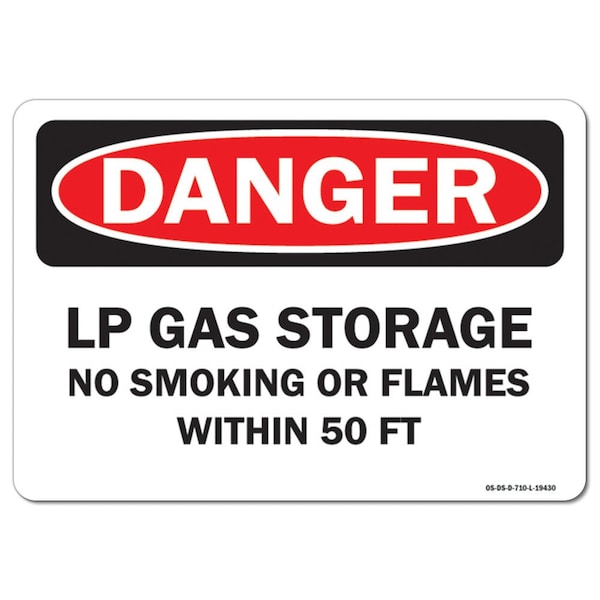 OSHA, LP Gas Storage No Smoking or Flames W/-in 50 FT., 18in X 12in Rigid Plastic, P-1218-L-19430